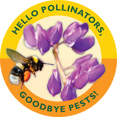 A bee approaches purple flowers inside a yellow circle with the text Hello Pollinators, Goodbye Pests! written around the border.